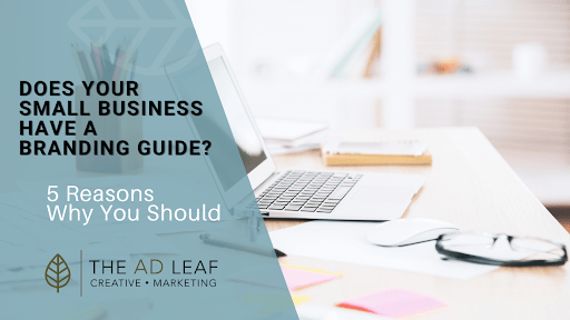 Does Your Small Business Have a Brand Guide?