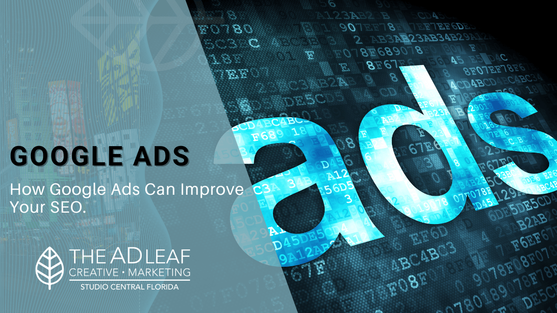 How Google Ads Can Improve Your SEO